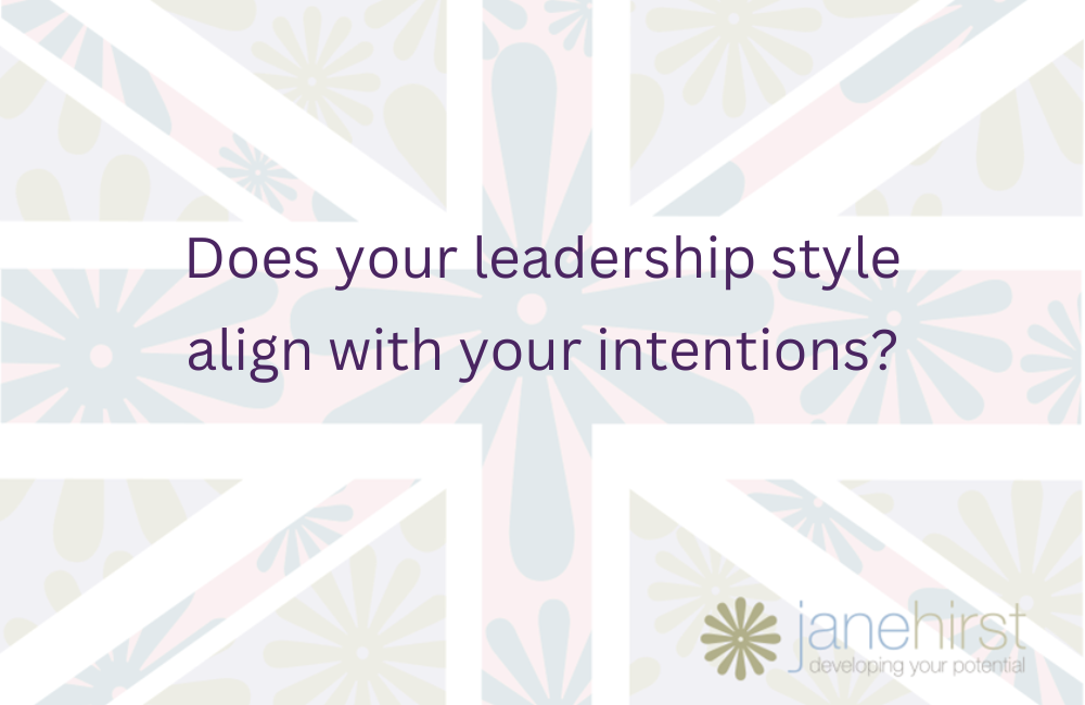 Does your leadership style align with your intentions?